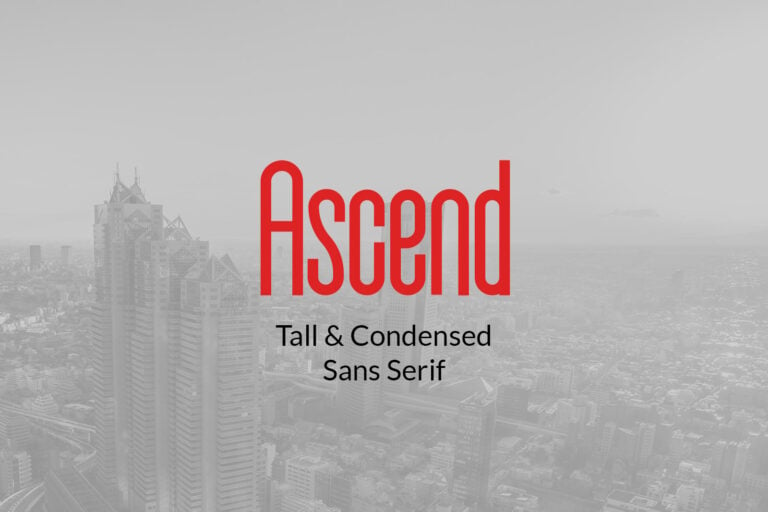 Ascend - Tall and Condensed Sans Serif Font