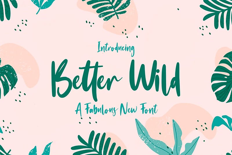 Better Wild