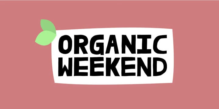 Organic Weekend